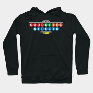 Code of the Streets Hoodie